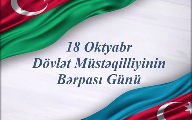 Azərbaycanın Müstəqilliyinin Bərpası Günüdür