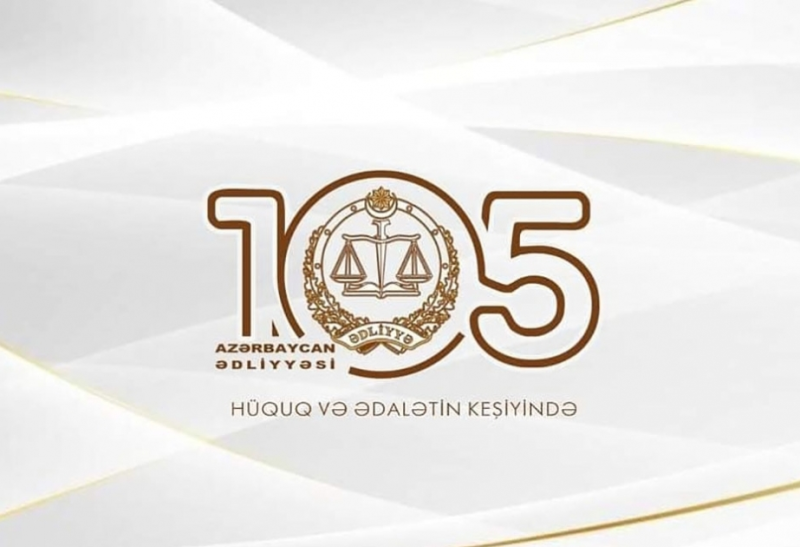 Azərbaycanda ədliyyə orqanlarının yaranmasından 105 il ötür