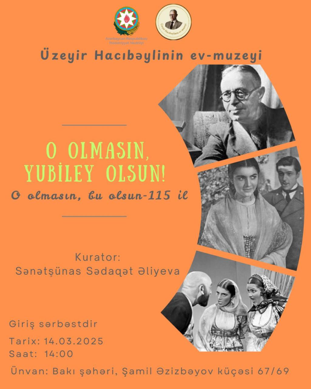 Üzeyir Hacıbəylinin ev-muzeyində “O olmasın, yubiley olsun” adlı tədbir təşkil olunacaq