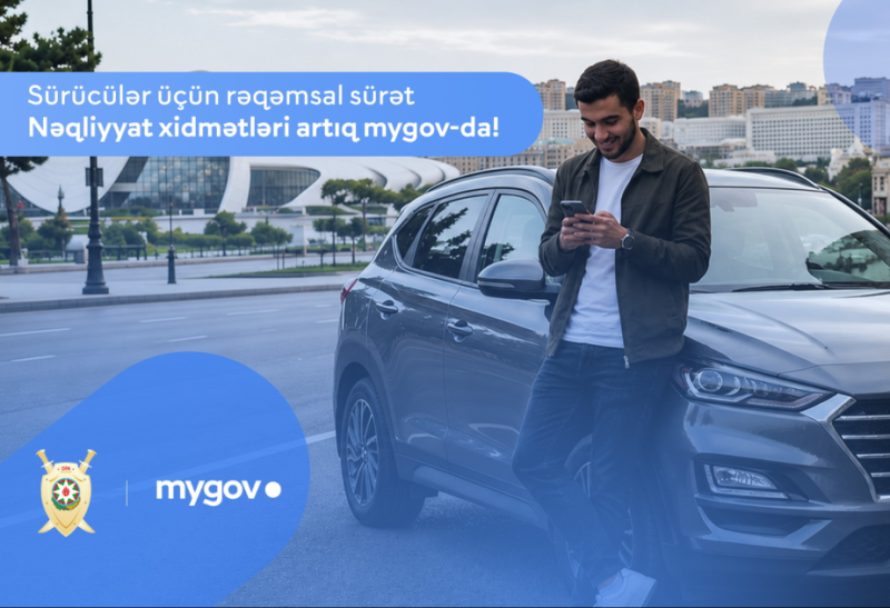 Sürücülərin nəzərinə: Nəqliyyat sahəsi üzrə bu xidmətlərə artıq “mygov”dan müraciət etmək mümkündür
